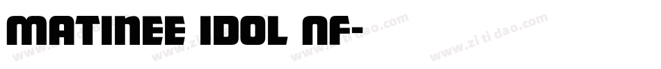 Matinee Idol NF字体转换